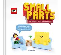 LEGO® Small Parts: The Secret Life of Minifigures (Lego X Chronicle Books)