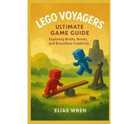 LEGO Voyagers Ultimate Game Guide: “Exploring Bricks, Bonds, and Boundless Creativity”