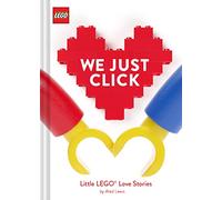 LEGO® We Just Click : Little LEGO® Love Stories