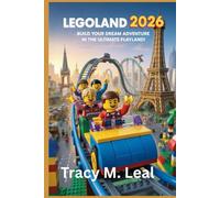 Legoland 2026: Build Your Dream Adventure in the Ultimate Playland!