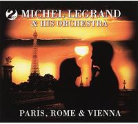 Legrand, Michel - Paris, Rome And Vienna