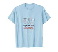 Legs are Tired from Jumping to Conclusions All Day T-Shirt, Men, Baby Blue, L