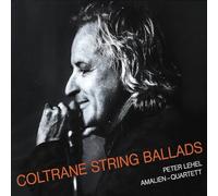 Lehel - Coltrane String Ballads