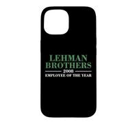 Lehman Brothers 2008 Employee of the Year Case for iPhone 15