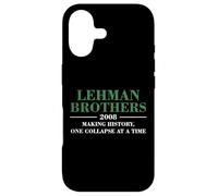 Lehman Brothers 2008 MAKING HISTORY ONE COLLAPSE AT A TIME Case for iPhone 17
