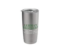 Lehman Brothers 2008 Making History ONE Collapse at A TIME Stainless Steel Insulated Tumbler