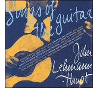 Lehmann-Haupt, John - Songs of the Guitar