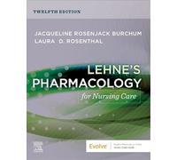 Lehne's Pharmacology for Nursing Care