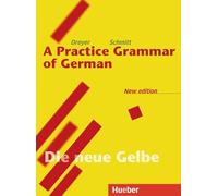 Lehr- und Ubungsbuch der deutschen Grammatik: A Practice Grammar of German (En