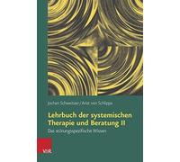 Lehrbuch Der Systemischen Therapie Und Beratung, Schweitzer.