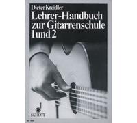 Lehrerhandbuch zur Gitarrenschule 1 und 2 Dieter Kreidler Book [Softcover] Guita