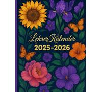 Lehrerkalender 2025 2026 A4: Planung, Organisation und Notizen für Lehrer : Ein umfassender Wochenplaner mit Unterrichtsplan, Notenbuch und ... Schuljahr von August 2025 bis Juli 2026