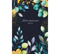 Lehrerkalender 2026 / 2027 a5: Der strukturierte Lehrerplaner & Klassenbuch für Lehrer & Lehrerinnen | Unterrichtsplaner A5 | August 2026 - Juli 2027