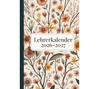 Lehrerkalender 2026 / 2027 a5: Der strukturierte Schulplaner & Klassenbuch für Lehrer & Lehrerinnen | Unterrichtsplaner A5 | August 2026 - Juli 2027