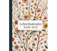 Lehrerplaner 2026 2027 A4: Unterrichtsplaner | Der strukturierte Schulplaner für Lehrer & Lehrerinnen | August 2026 - Juli 2027