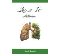 Lei...e Io: Asthma