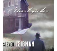 Leibman, Steven - I Know They're There