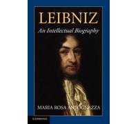 Leibniz : An Intellectual Biography