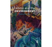 Leibniz and the Environment