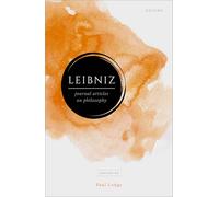 Leibniz: Journal Articles on Philosophy (Leibniz from Oxford)