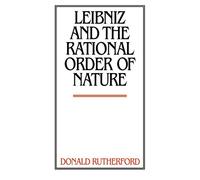 Leibniz & Rational Order of Nature