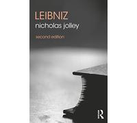 Leibniz (The Routledge Philosophers)