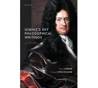 Leibniz's Key Philosophical Writings: A Guide
