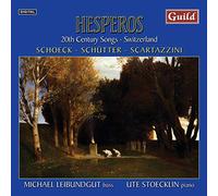 Leibundgut - Othmar Schoeck: Hesperos - 20th Century Songs
