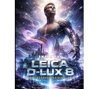 LEICA D-LUX 8 GEBRUIKERSHANDLEIDING 2026