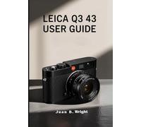 LEICA Q3 43 User Guide