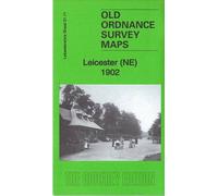 Leicester 1902: Leicestershire Sheet 31.11a (Old Ordnance Survey Maps of Leicestershire)