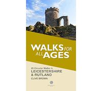 Walks for All Ages Leicestershire & Rutland