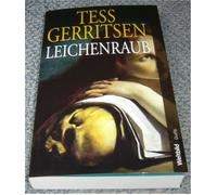 Leichenraub - Tess Gerritsen