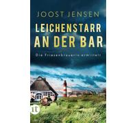 Leichenstarr an der Bar: Ein Nordsee-Krimi | Das Finale der Sünnum-Trilogie
