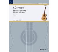 Leichte Duette Joseph Kueffner Book [Softcover] 2 Guitars Schott Music