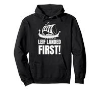 Leif Landed First Funny Viking Erikson day Scandinavian Pullover Hoodie