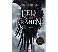 Leigh Bardugo Michell Das Lied der Krähen: Roman (Glory or Grave, Ba (Paperback)