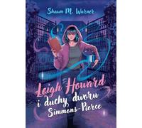 Leigh Howard i duchy dworu Simmons-Pierce