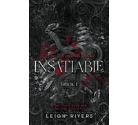 Leigh Rivers Insatiable (The Edge of Darkness (Paperback)