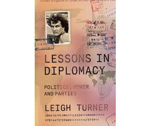 Leigh Turner Lessons in Diplomacy (Hardback) (US IMPORT)