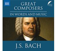 Leighton Pugh/Various - Great Composers in Words and Music: Johann Sebastian BACH
