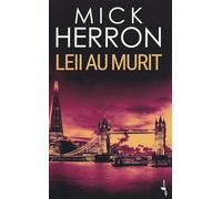 Leii au murit - Mick Herron