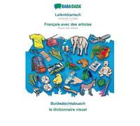 Leikntôiarisch - Français avec des articles, Buidwäschtabuach: BABADADA Leukental Tyrolean - French with articles, visual dictionary