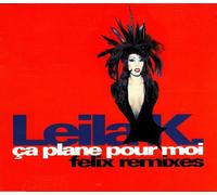 Leila K - Ça plane pour moi-Felix Remixes [Single-CD]