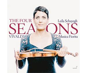 Leila Schayegh; Daniela Dolci; Musica Fiorita - Antonio Vivaldi - The Four Seasons