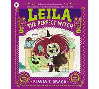 Leila, the Perfect Witch: (The World of Gustavo)