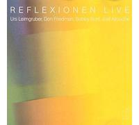 Leimgruber,Urs - Reflexionen Live