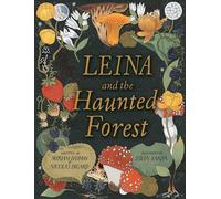 Leina and the Haunted Forest