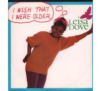 Leisa Dove - LEISA DOVE I Wish That I Were Older 12"