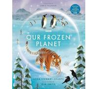 Leisa Stewart-Sharpe Our Frozen Planet (Hardback) Our Planet (US IMPORT)